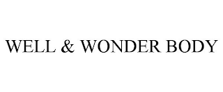 WELL & WONDER BODY