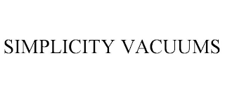 SIMPLICITY VACUUMS