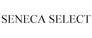 SENECA SELECT