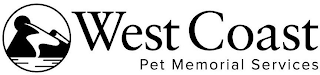 WEST COAST PET MEMORIAL SERVICES