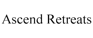 ASCEND RETREATS