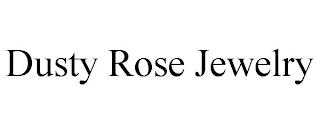 DUSTY ROSE JEWELRY