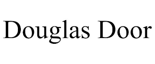 DOUGLAS DOOR