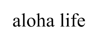 ALOHA LIFE