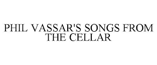 PHIL VASSAR'S SONGS FROM THE CELLAR