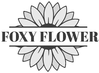 FOXY FLOWER