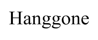 HANGGONE