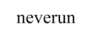 NEVERUN