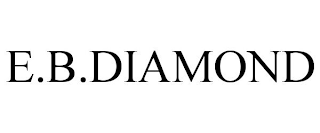 E.B.DIAMOND