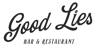 GOOD LIES BAR & RESTAURANT