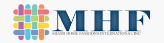 MHF MIAMI HOME FASHIONS INTERNATIONAL INC