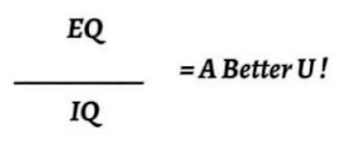 EQ / IQ = A BETTER U!