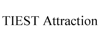 TIEST ATTRACTION