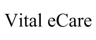 VITAL ECARE