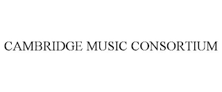 CAMBRIDGE MUSIC CONSORTIUM
