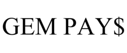 GEM PAY$