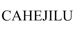 CAHEJILU