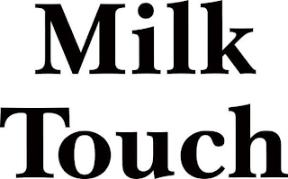 MILK TOUCH