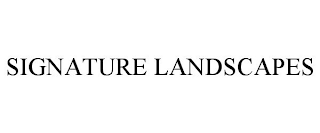 SIGNATURE LANDSCAPES