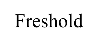 FRESHOLD