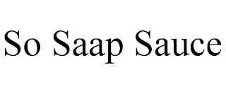 SO SAAP SAUCE