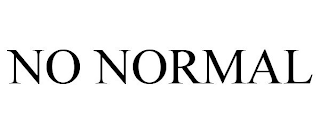 NO NORMAL