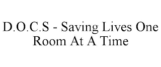 D.O.C.S - SAVING LIVES ONE ROOM AT A TIME