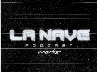 LA NAVE PODCAST MARKO