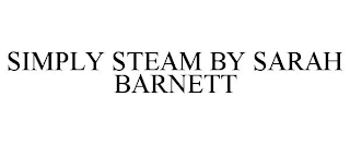 SIMPLY STEAM BY SARAH BARNETT