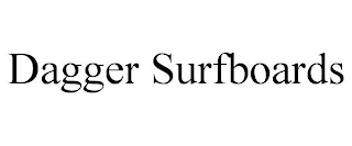 DAGGER SURFBOARDS