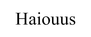 HAIOUUS