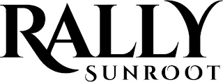 RALLY SUNROOT