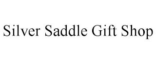 SILVER SADDLE GIFT SHOP