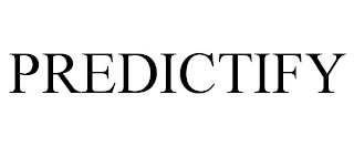 PREDICTIFY