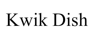 KWIK DISH