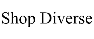 SHOP DIVERSE