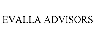 EVALLA ADVISORS