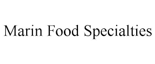 MARIN FOOD SPECIALTIES