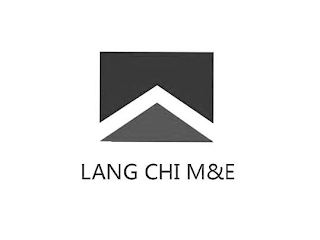 LANG CHI M&E