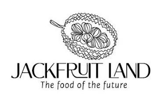 JACKFRUIT LAND THE FOOD OF THE FUTURE