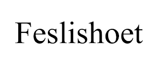 FESLISHOET
