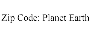 ZIP CODE: PLANET EARTH