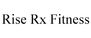 RISE RX FITNESS