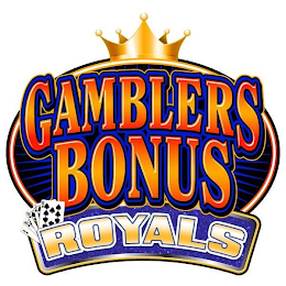 GAMBLERS BONUS ROYALS