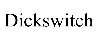 DICKSWITCH