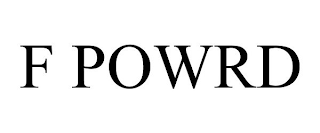 F POWRD