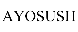 AYOSUSH