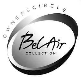 BEL AIR COLLECTION OWNERS CIRCLE