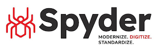 SPYDER MODERNIZE. DIGITIZE. STANDARDIZE.