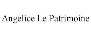 ANGELICE LE PATRIMOINE